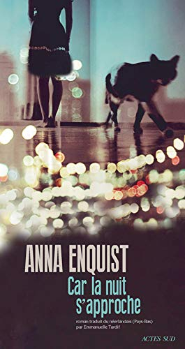 Car la nuit s'approche