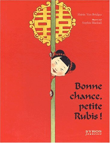 Bonne chance, petite Rubis !