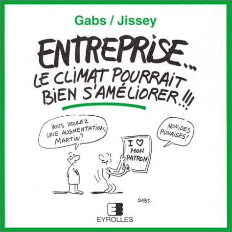 Entreprise, le climat pourrait bien s'améliorer !!!