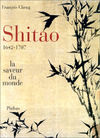 Shitao : la saveur du monde