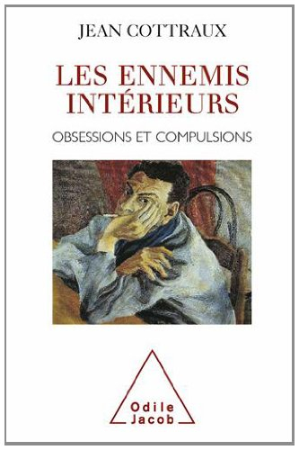 Les ennemis intérieurs : obsessions et compulsions