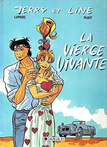 La Vierge vivante : Jerry et Line