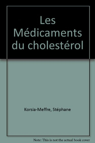 Les médicaments du cholestérol