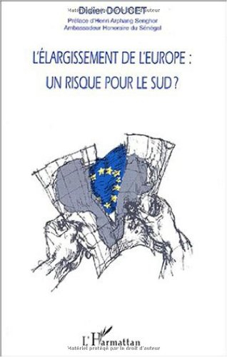 L'élargissement de l'Europe : un risque pour le Sud ?