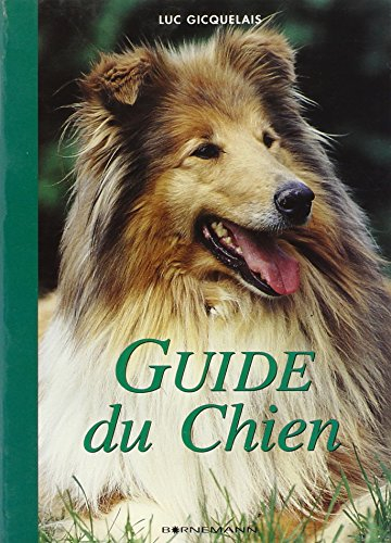 Guide du chien à l'usage de son maître