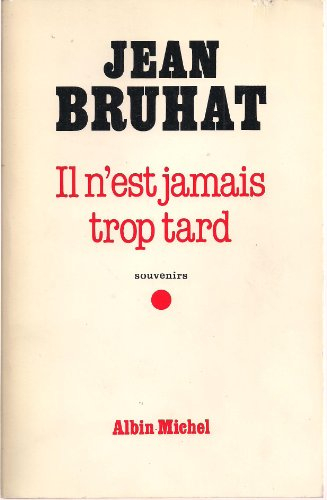 Il n'est jamais trop tard