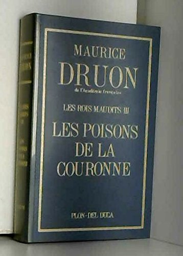 les rois maudits tome 3 : les poisons de la couronne