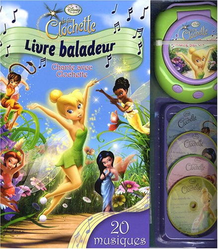 La fée Clochette : livre baladeur : chante avec Clochette
