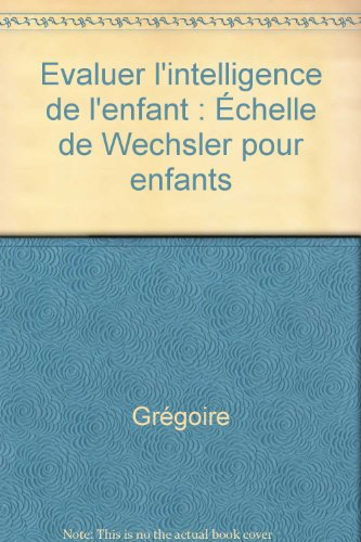 Evaluer l'intelligence de l'enfant