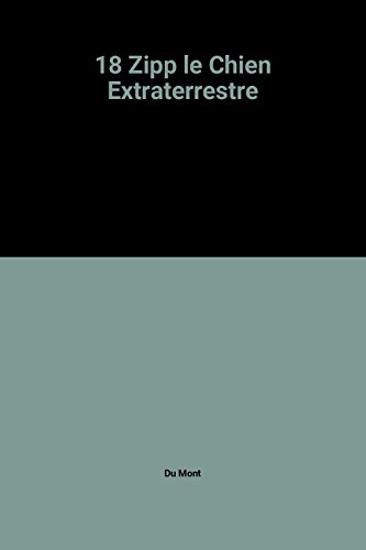 18 zipp le chien extraterrestre