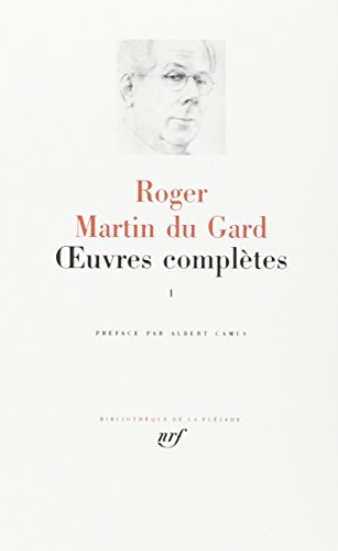 martin du gard : oeuvres complètes, tome 1