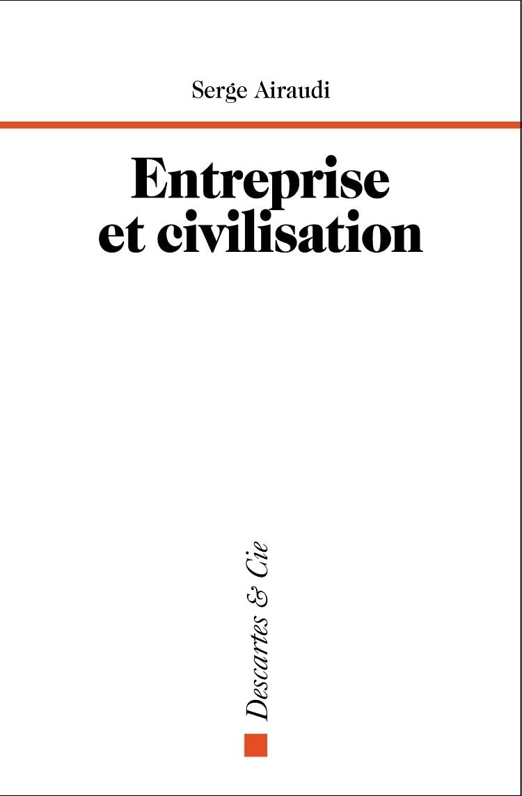 Entreprise et civilisation. Enterprise and civilisation