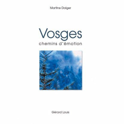 Vosges, chemins d'émotion