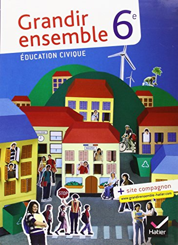 Education civique 6e : grandir ensemble