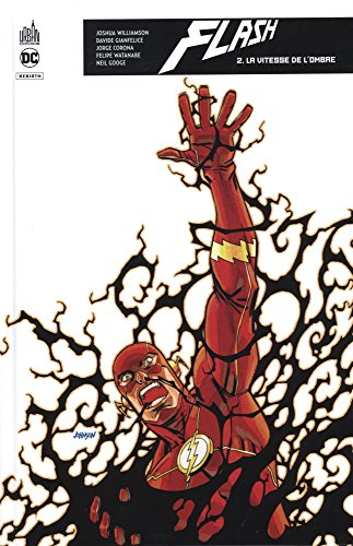 flash rebirth, tome 2 : la vitesse de l'ombre