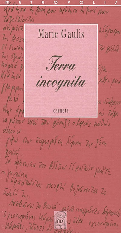 Terra incognita : carnets