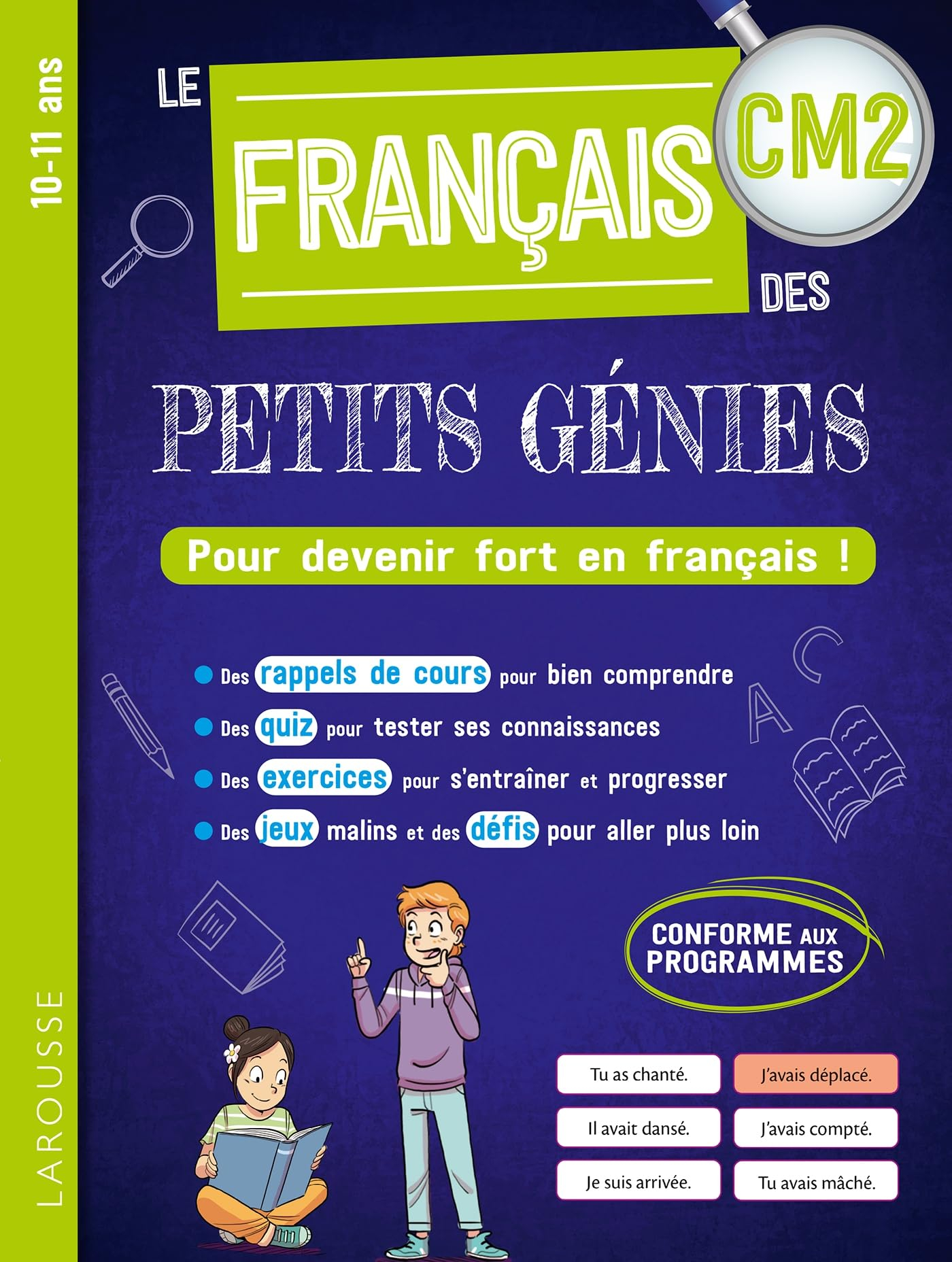 Le français des petits génies CM2, 10-11 ans : pour devenir fort en français ! : conforme aux progra