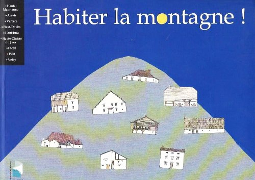 habiter la montagne !