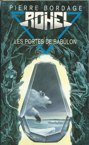 rohel le conquérant, tome 9 : les portes de babûlon