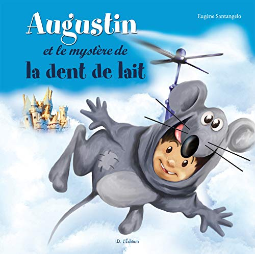 Augustin et le mystère de la dent de lait