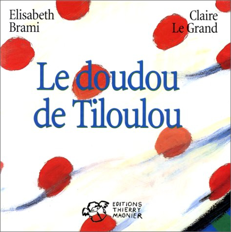 Le doudou de Tiloulou