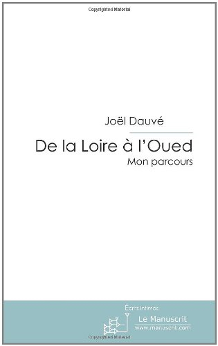 de la loire à l'oued