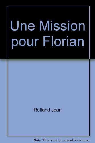 Une Mission pour Florian