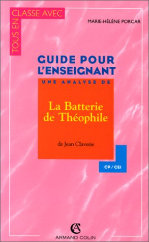 La batterie de Théophile (J. Claverie)