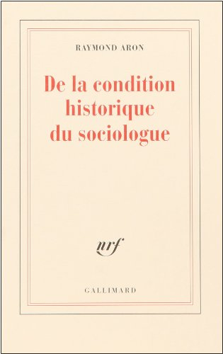 De la condition historique du sociologue : leçon inaugurale au Collège de France prononcée le 1er dé
