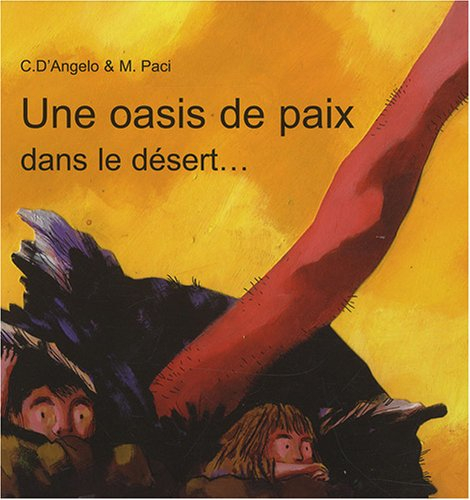 Une oasis de paix dans le désert...
