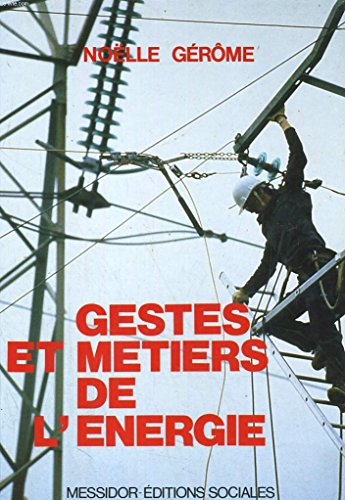 Gestes et métiers de l'énergie