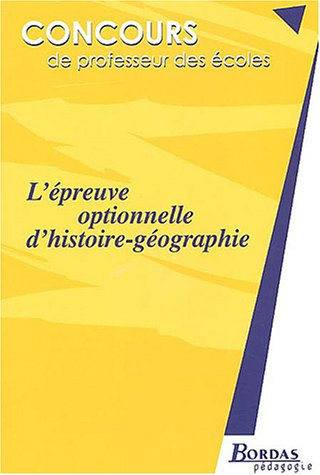 L'épreuve optionnelle d'histoire-géographie
