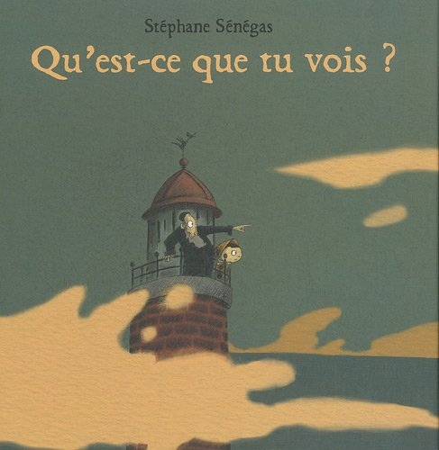 Qu'est-ce que tu vois ?