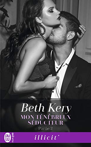 Mon ténébreux séducteur. Vol. 2
