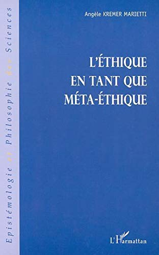 L'Ethique en tant que Méta-Ethique