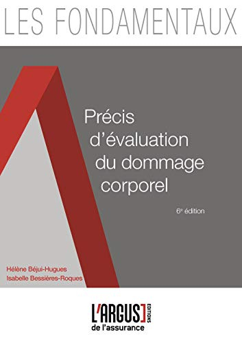 Précis d'évaluation du dommage corporel