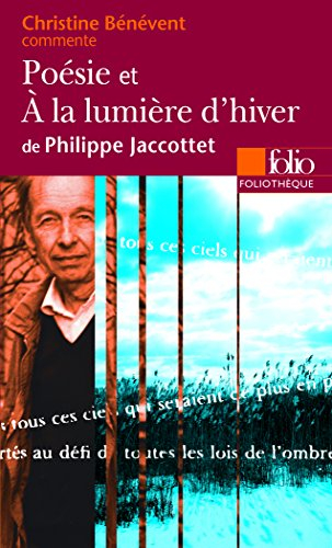 Poésie et A la lumière d'hiver de Philippe Jaccottet