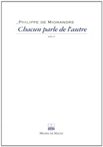Chacun parle de l'autre
