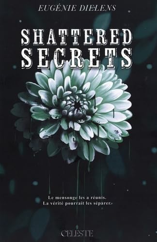 Shattered iced. Vol. 3. Shattered secrets