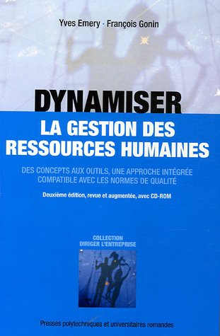 Dynamiser la gestion des ressources humaines : des concepts aux outils, une approche intégrée compat