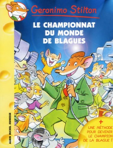 geronimo stilton, tome 26 : le championnat du monde des blagues