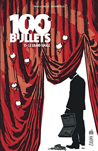 100 bullets. Vol. 15. Le grand finale