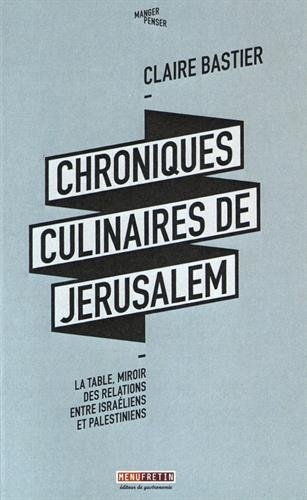chroniques culinaires de jérusalem