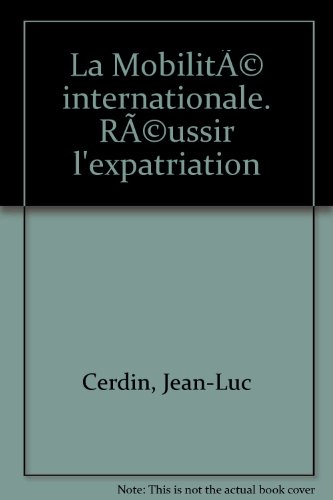 La mobilité internationale : réussir l'expatriation