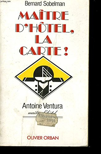 Maître d'hôtel, la carte !