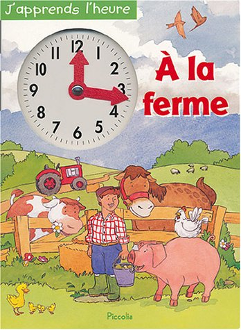 A la ferme : j'apprends l'heure