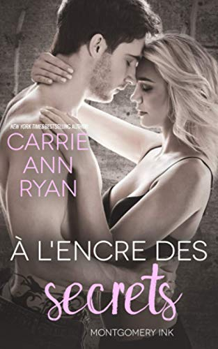 À l?encre des secrets: Une romance Montgomery Ink