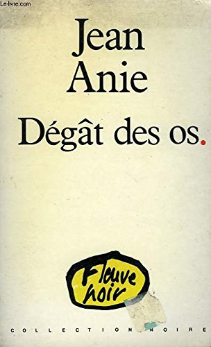 dégâts des os