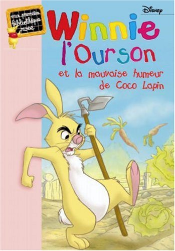 Winnie l'Ourson et la mauvaise humeur de Coco Lapin