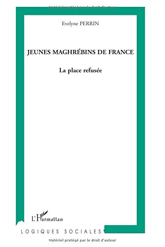 Jeunes maghrébins de France : la place refusée